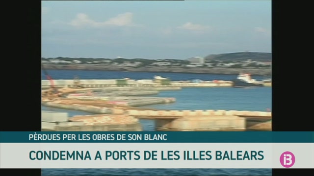 El TSJIB condemna Ports a indemnitzar amb 287.000 els contractistes del dic de Son Blanc
