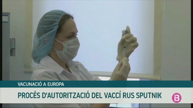 L’Agència Europea del Medicament inicia el procés d’autorització de la vacuna Sputnik