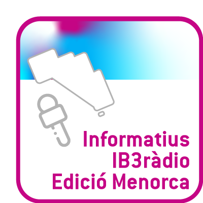 INFORMATIUS – EDICIÓ MENORCA