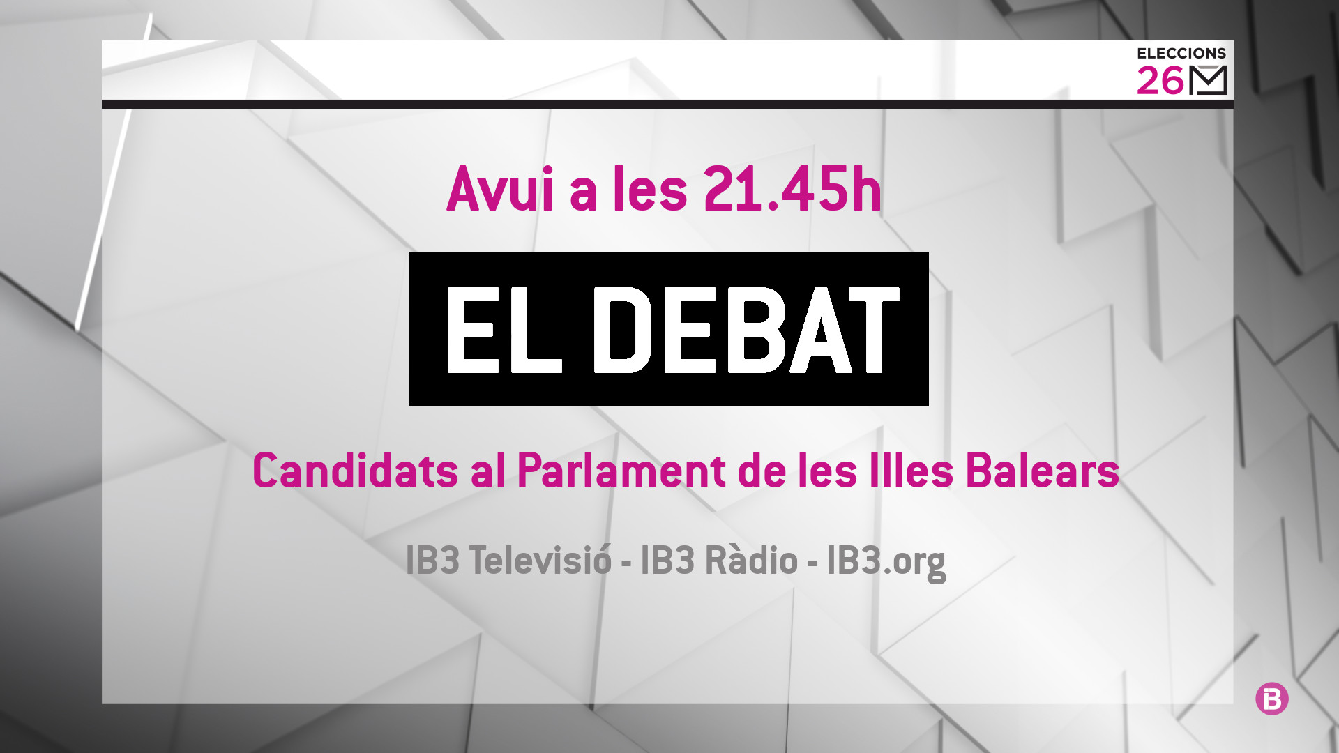 IB3+emet+avui+a+televisi%C3%B3+i+r%C3%A0dio+un+debat+amb+els+8+candidats+al+Parlament+de+les+Illes+Balears