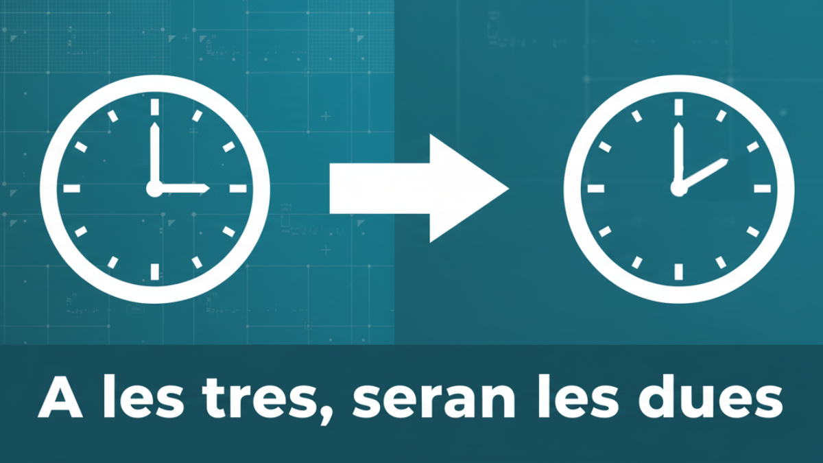 A les tres, seran les dues