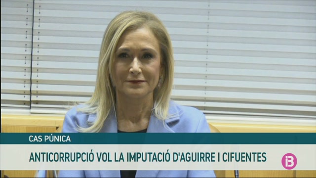 Anticorrupci%C3%B3+sol%C2%B7licita+al+jutge+del+cas+P%C3%BAnica+la+imputaci%C3%B3+d%E2%80%99Esperan%C3%A7a+Aguirre+i+Cristina+Cifuentes